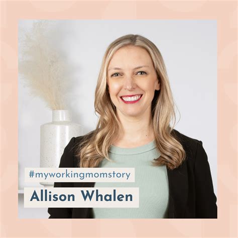 Myworkingmomstory Allison Whalen Carry Media™