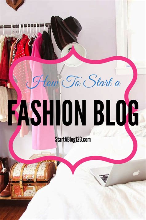 How To Start A Fashion Blog In 7 Easy Steps Fashion Blog Fashion