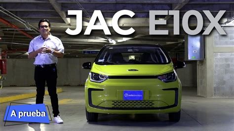Jac E10x 2022 El Auto Eléctrico Más Barato De México ¿vale La Pena