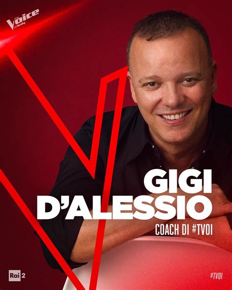 Gigi Coach Della Nuova Edizione Di The Voice Of Italy Gigi Dalessio