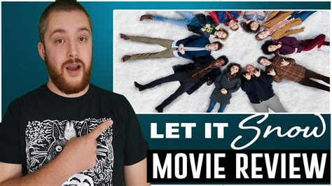 Let It Snow Netflix Holiday Movie Review Youtube