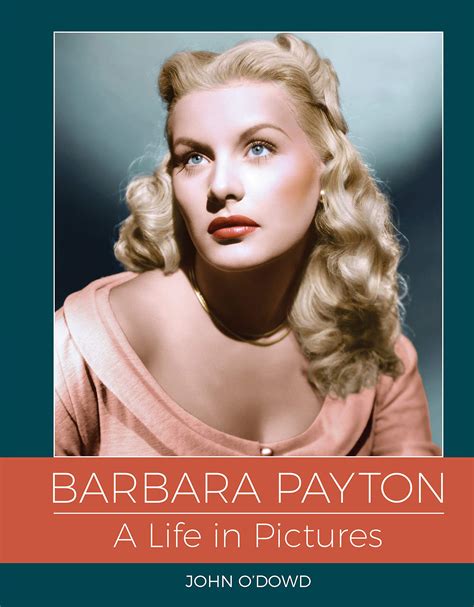 Martin Grams Barbara Payton A Life In Pictures