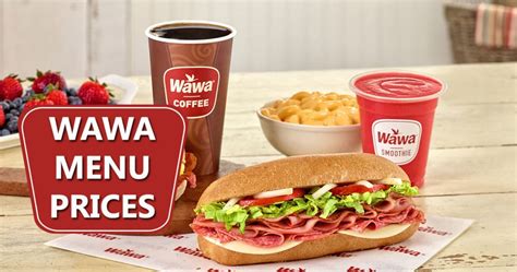 Wawa Menu Prices Coffee Lunch And Other Specials