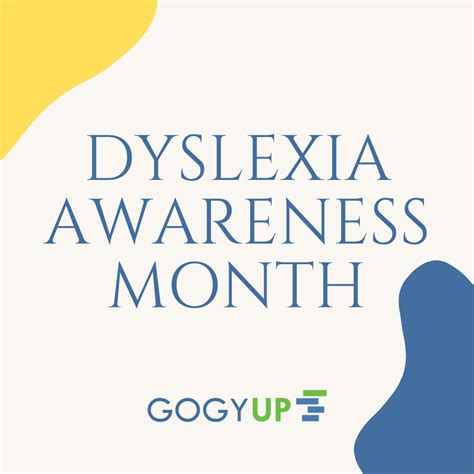 Dyslexia Awareness Month Symptoms And Workarounds — Gogyup