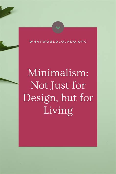 Minimalism Unlock The Benefits Of Living A Simple Life — What Would