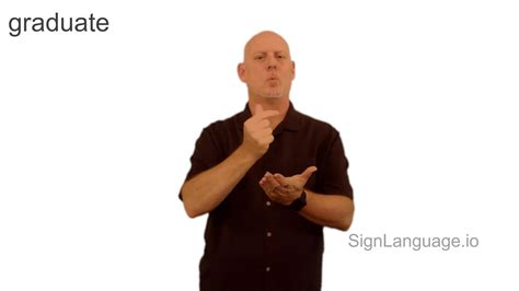 Graduate In Asl Example 3 American Sign Language