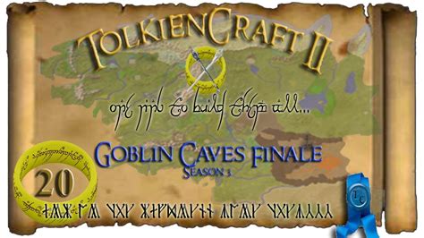 I just got done watching goblin slayer. TolkienCraft II - Server Play - S3E20 - Goblin Caves Finale - YouTube