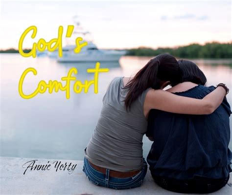 Gods Comfort — Annie Yorty