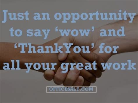 40 Friendly Appreciation Quotes For Good Work Office Salt