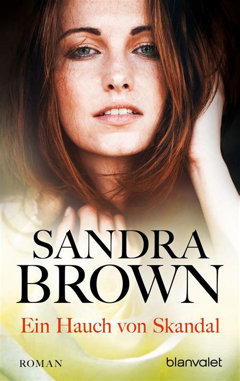 Ein Hauch Von Skandal Von Sandra Brown Ebook