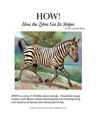 How How The Zebra Got Its Stripes Ebook Kurtz Edward Alan Amazon