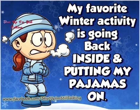 Best 25 Funny Snow Quotes Ideas On Pinterest Friday
