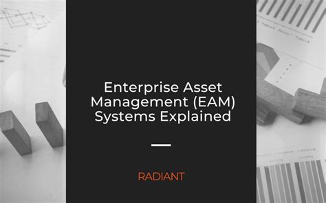 What Is Enterprise Asset Management Eam Systems Radiant