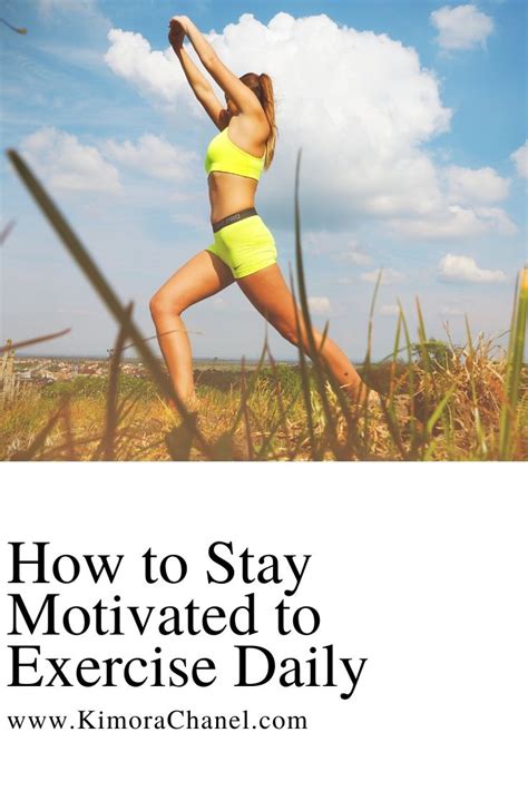 how to stay motivated to exercise daily