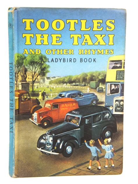 Stella & Rose's Books : TOOTLES THE TAXI AND OTHER RHYMES Written By ...