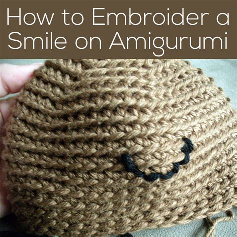 Tension refers to how tightly you are holding the yarn, how hard you are pulling it from the skein and how tightly i love making them. How to embroider a smile on your amigurumi! | Shiny Happy World | Crochet patterns amigurumi ...