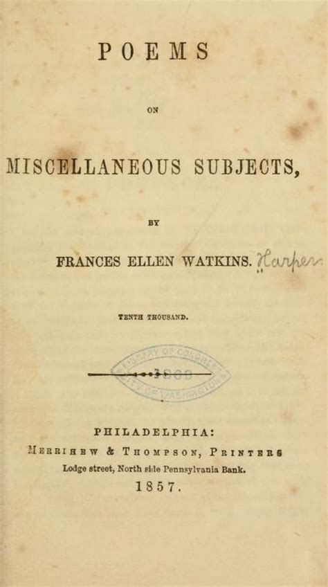 Frances Ellen Watkins Harper Poems On Miscellaneous Subjects Lyrics