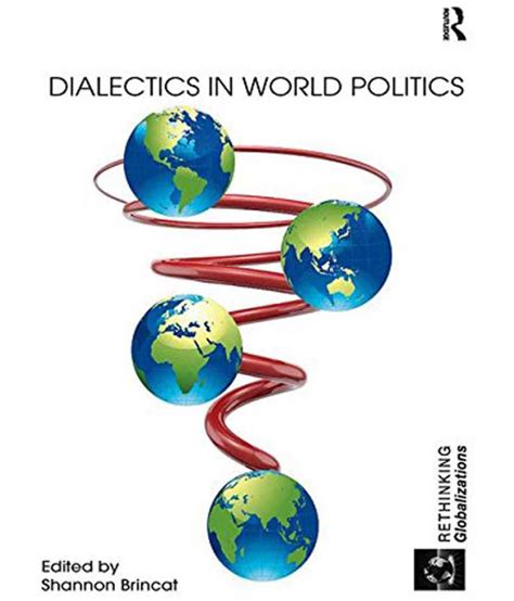Dialectics In World Politics Buy Dialectics In World Politics Online