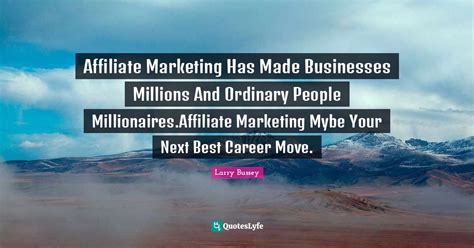 Best Affiliate Marketing Quotes With Images To Share And Download For