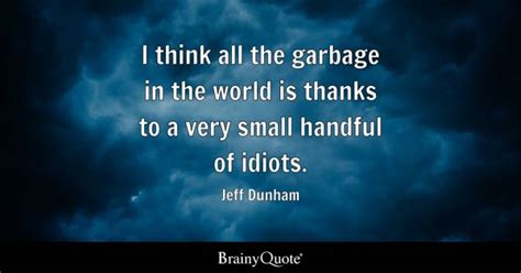 Jeff Dunham I Think All The Garbage In The World Is