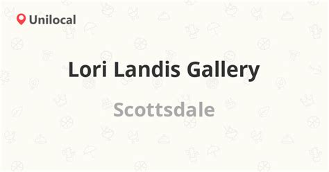 Lori Landis Gallery Scottsdale 7077 Main St Ste 14 Opiniones