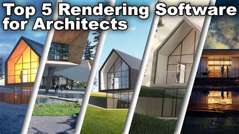 Top 5 Rendering Software For Architects Youtube