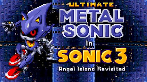 Ultimate Metal Sonic Sonic 3 A I R Mods