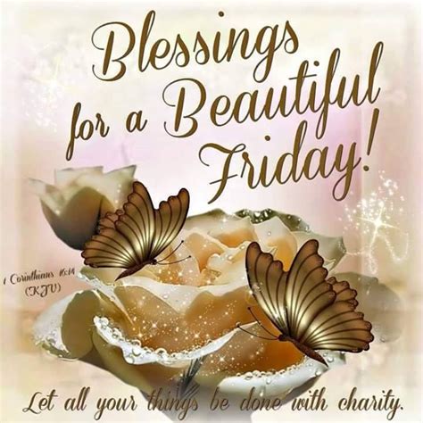 Blessings For A Beautiful Friday Pictures Photos And Images For