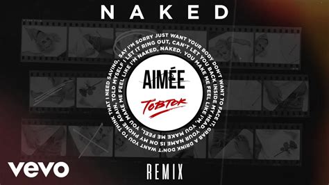 Aim E Naked Tobtok Remix Visualiser Youtube Music