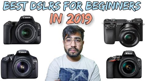 Best Dslrs Camera For Beginners In 2019 Must Watch Youtube