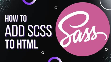 How To Add SCSS To Your HTML Project YouTube