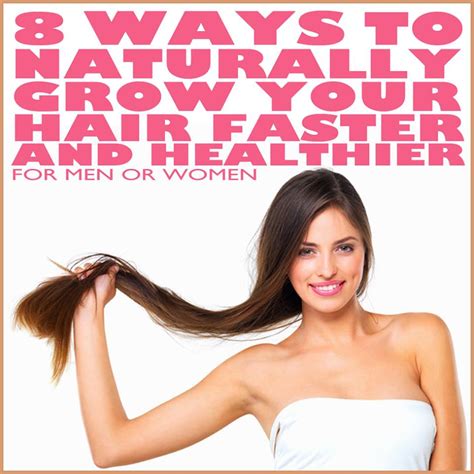 8 Ways To Naturally Grow Your Hair Faster
