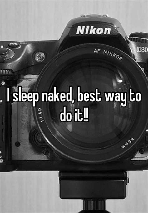 i sleep naked best way to do it