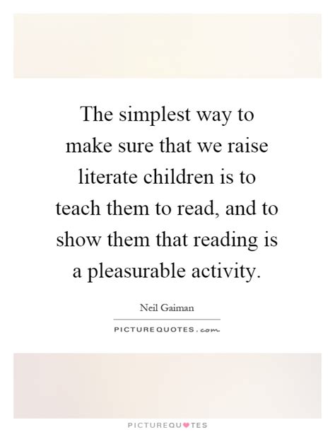 The Simplest Way To Make Sure That We Raise Literate Children Is