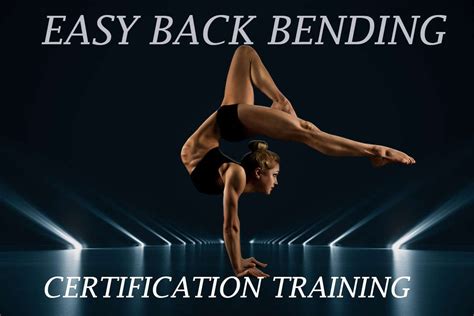 Easy Back Bending Certification Online Course Easyflexibility