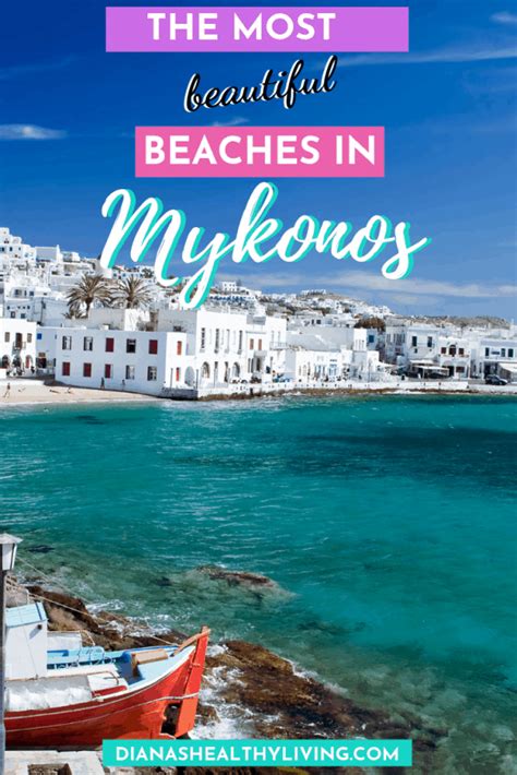 17 Best Mykonos Beaches For A Sunny Vacation Dianas Healthy Living