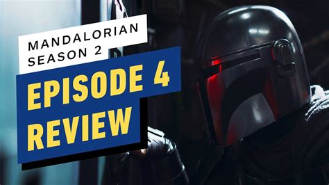 The Mandalorian Season 2 Episode 4 Review ⋆ Epicgoo