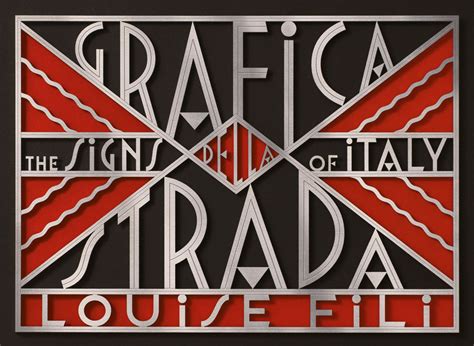 Graphic Design Luminary Louise Fili On Her Obsession With Italian Signs
