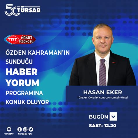 Y Netim Kurulu Muhasip Yemiz Hasan Eker Trt Ankara Radyosuna Konuk