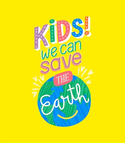Premium Vector Kids We Can Save The Earth Poster Vector Illustration