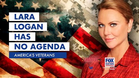 Lara Logan Has No Agenda Americas Veterans Coming May 22 To Fox Nation Fox News Video