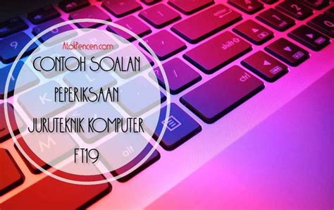 Sijil vokasional malaysia dalam bidang berkaitan yang diiktiraf oleh kerajaan. Contoh Soalan Juruteknik Komputer FT19 di 2020 | Komputer ...