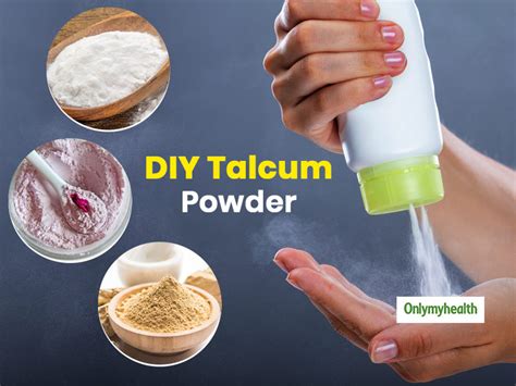 Chemical Free Homemade Talcum Powder To Control Body Odour Onlymyhealth