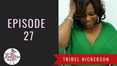 Women Crush Wednesday Episode 27 Tribel Nickerson Youtube