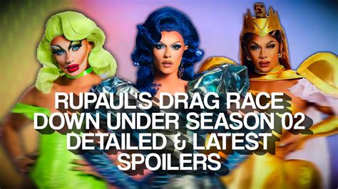 Rupauls Drag Race Down Under Detailed And Latest Spoilers 👠 Youtube