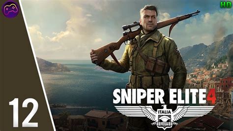 Sniper Elite 4 Missão Instalações De Magazzeno Detonado 12 Youtube