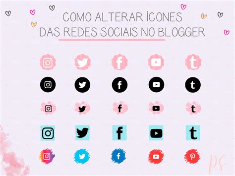 Como alterar ícones das redes sociais no blogger Pâmela Sensato