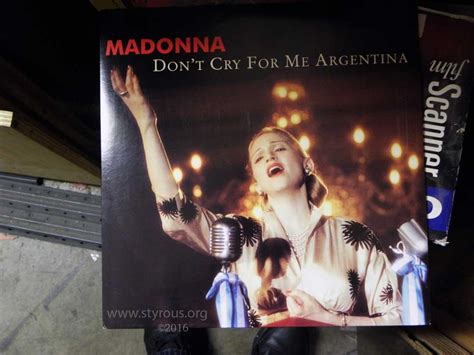 Don T Cry For Me Argentina Madonna - The Styrous® Viewfinder: 45 RPMs 18: Madonna ~ Don't Cry for Me