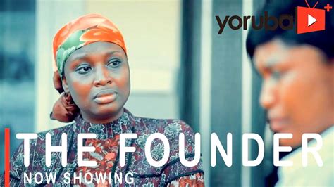The Founder Latest Yoruba Movie 2021 Drama Starring Bimpe Oyebade