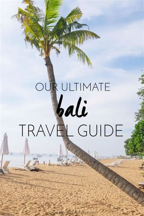 The Ultimate Bali Travel Guide For First Timers Stay Do Itineraries